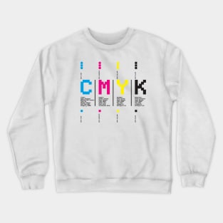 CMYK Color Typography Typeface Prepress Graphic Design Crewneck Sweatshirt